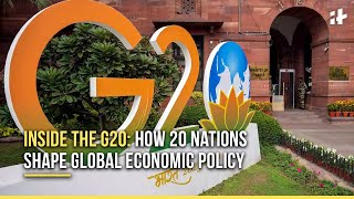 G20 Summit Delhi: How 20 Nations Shape Global Economic Policy