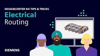 Designcenter NX | Tips and Tricks | Electrical Routing