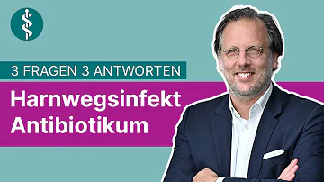 Welches ist das beste Antibiotikum bei Harnwegsinfekt?