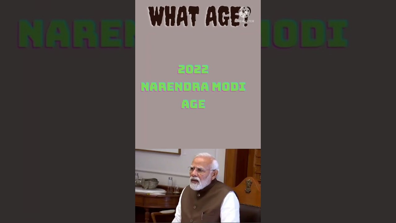 Prime minister narendra modi age 2022