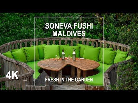 Fresh in the Garden, Soneva Fushi Maldives