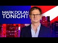 Mark Dolan Tonight | Sunday 26th May