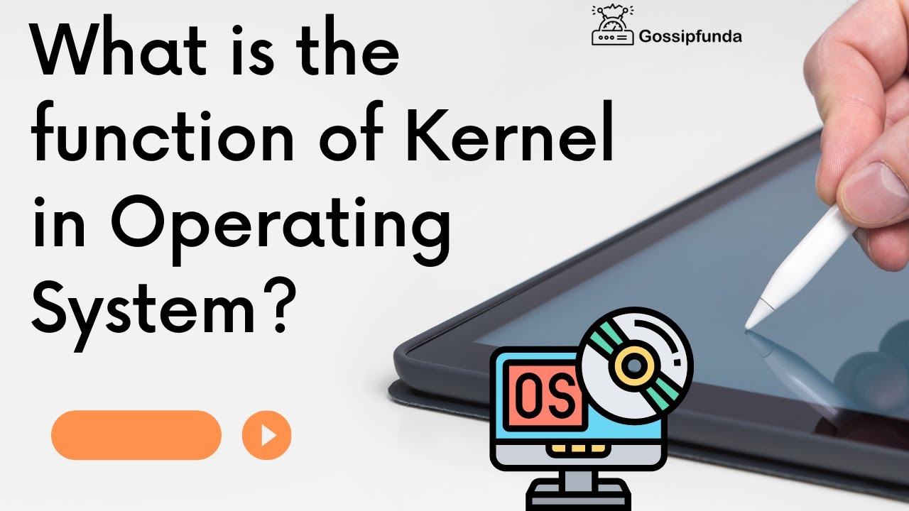 What is the function of the kernel of an operating system? - YouTube
