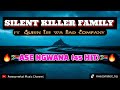 Silent Killer Family_Ase Ngwana(45 Hit) ft. Queen Lee WA Bad Company