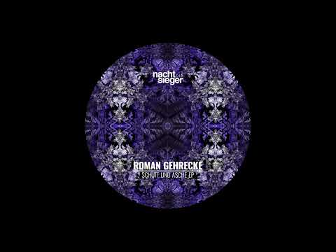 Roman Gehrecke - Schutt Und Asche (Marsi Remix) [NCSG013]