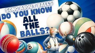 Do You Know all the Balls? (Pop-Rock) Children