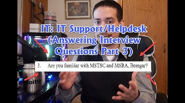 IT: IT Support/Helpdesk Interview Questions