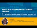 Realtime strategy webinar equity  inclusion in esportsgaming teaser