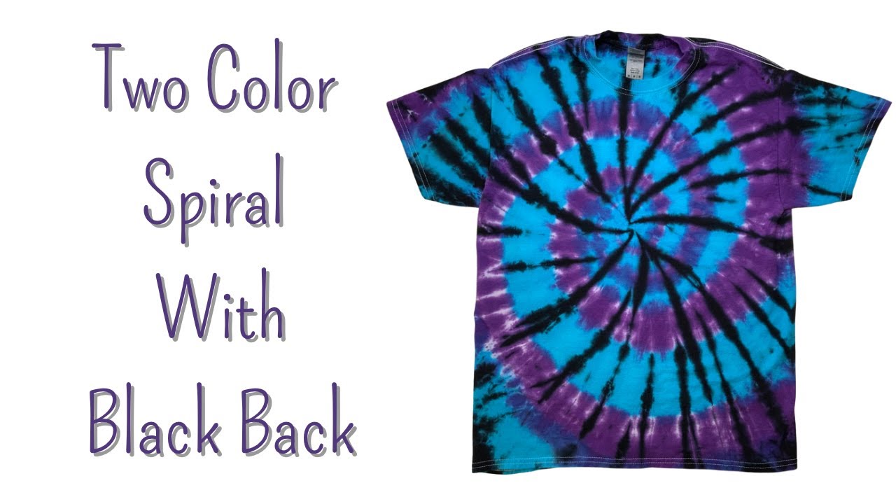 How To Tie Dye: Two Color Spiral With A Black Back 