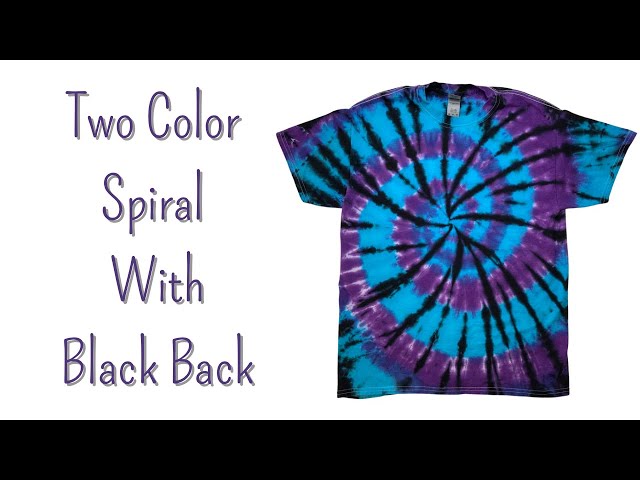 How To Tie Dye: Two Color Spiral With A Black Back 