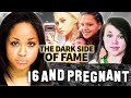16 & Pregnant | The Dark Side of Fame | How MTV Ruined Their Life