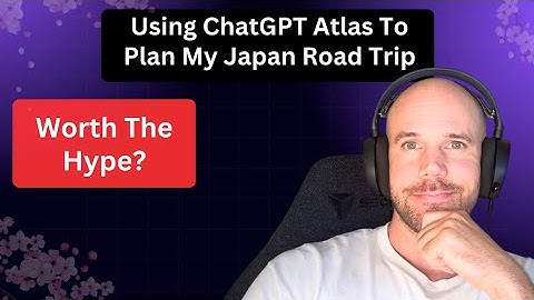 Testing ChatGPT Atlas. Can It Plan My Japan Road Trip?