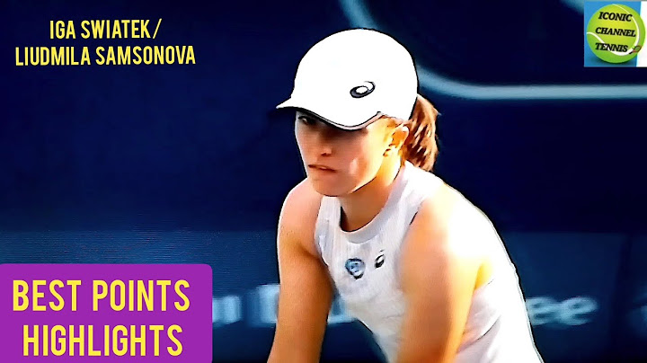 IGA SWIATEK/LIUDMILA SAMSONOVA/BEST POINTS HIGHLIGHTS/DUBAI OPEN