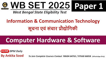 Computer Hardware & Software| Information & Communication Technology |WBSET Paper 1 2025 Preparation