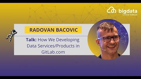 KEYNOTE: How We Developing Data Services/Products in GitLab.com by Radovan Bacovic