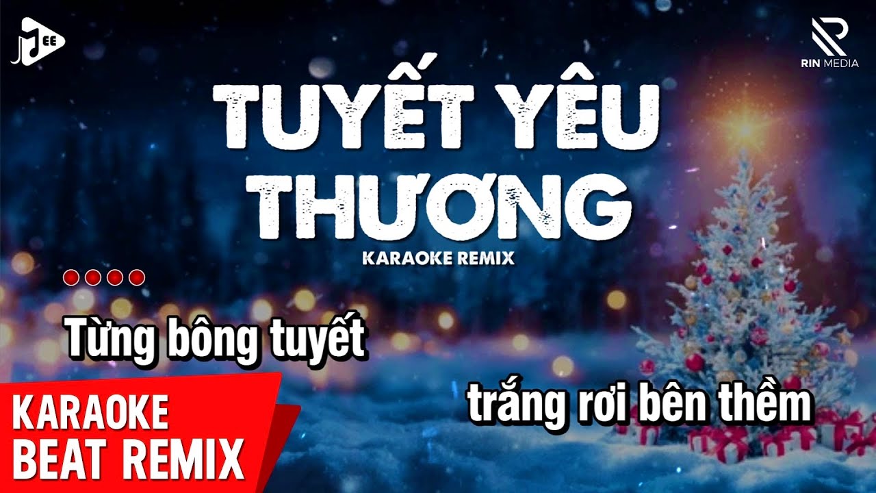 Tuyết Yêu Thương Karaoke Remix | Từng Bông Tuyết Trắng Rơi Bên Thềm Karaoke Beat Chuẩn Dễ Hát