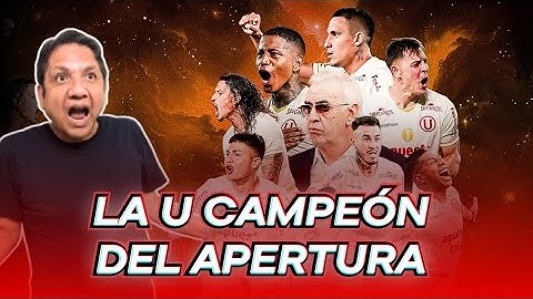 La U justo campeón del Apertura . El análisis de Vicente Cisneros del empate ante Los Chankas 