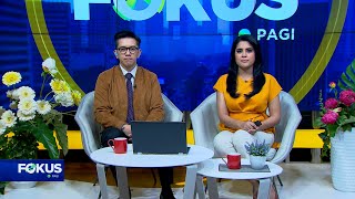 Fokus Pagi - 04/06/23