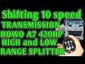How to shift 10 speed transmission|paano mag shift ng 10 speed transmission|howo truck gear shifting