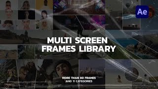 Multi Screen Frames Library AFTER EFFECTS Template Videohive 32563837
