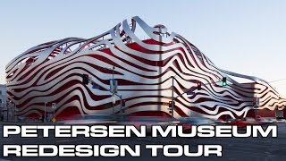Petersen Automotive Museum Redesign Tour