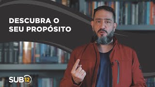 [SUB12] DESCUBRA O SEU PROPÓSITO - Luciano Subirá