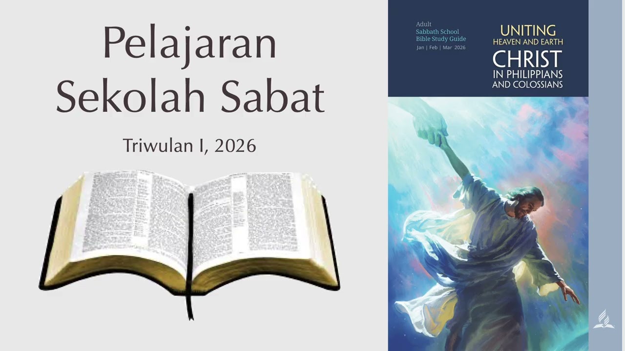 PELAJARAN SEKOLAH SABAT, Senin, 5 Januari  2026, PERMOHONAN DOA PAULUS, Pel. 2