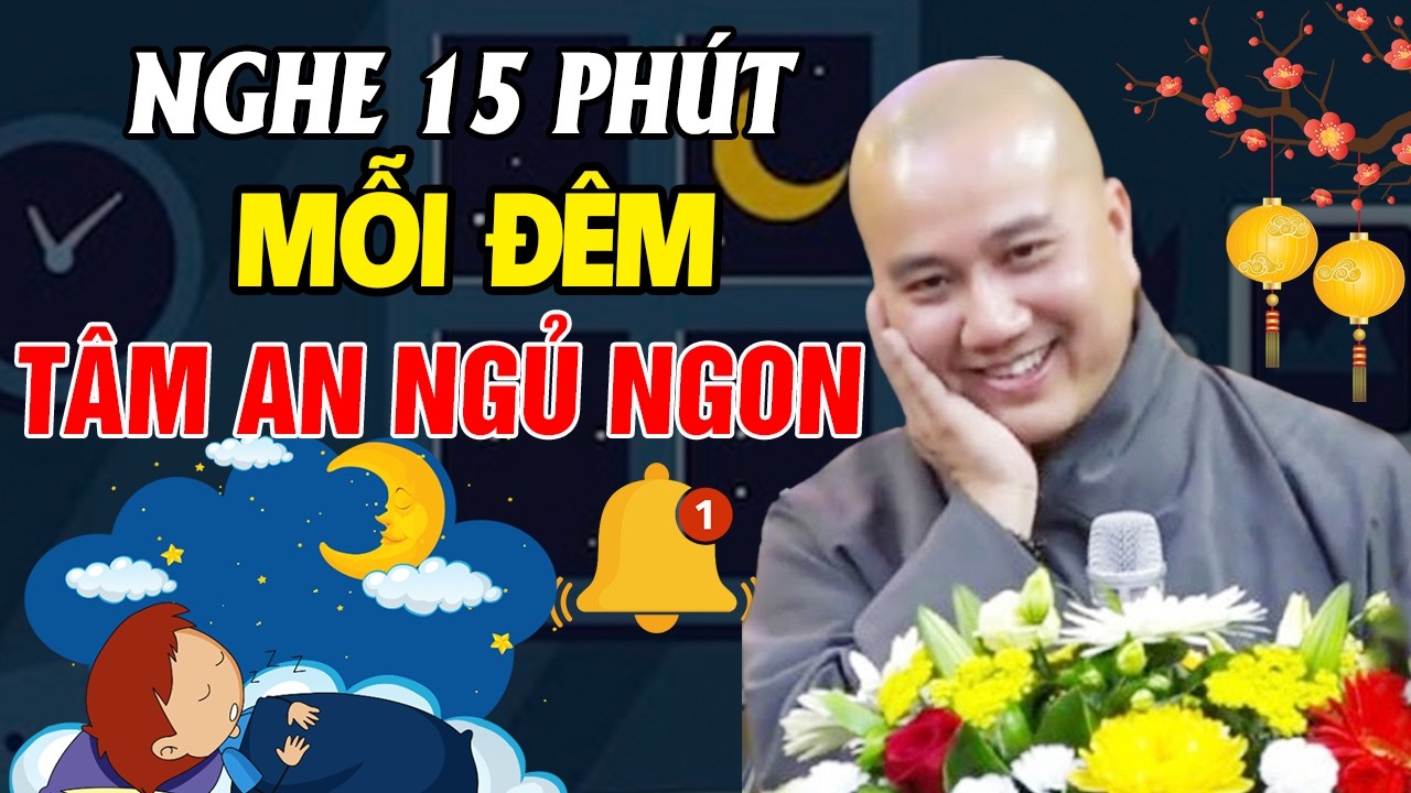 🔴Đêm Nào Khó Ngủ, Mở Nghe Thầy Giảng Tầm 15 Phút 