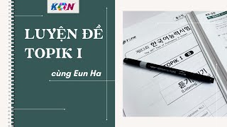 CHỮA ĐỀ TOPIK I tuần 5 tháng 5