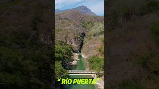“RÍO PUERTA” en Oaxaca / El famoso Río Verde