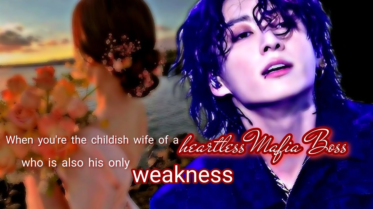 Когда ты — ребяческая жена бессердечного босса мафии, его единственная слабость.