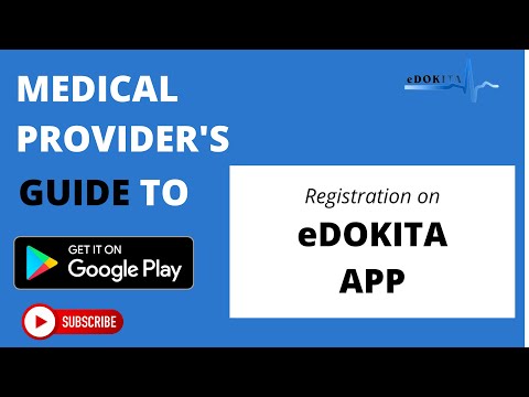 pt 2 GUIDE TO REGISTRATION ON eDOKITA APP AS A  MEDICAL PROVIDER