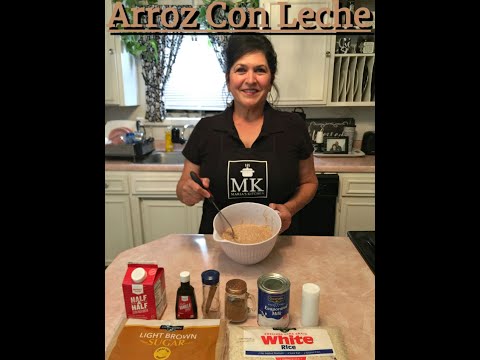 Maria's Kitchen Presents: Arroz Con Leche (Rice With Milk)