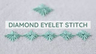 How to Embroider Diamond Eyelet Stitch | Hand Embroidery Tutorial for Beginners