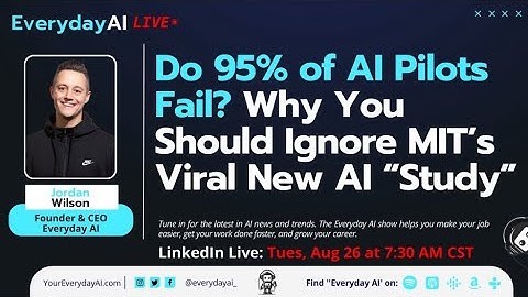 Do 95% of AI Pilots Fail? Why You Should Ignore MIT’s Viral New AI “Study”