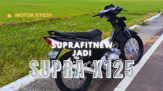 SEKILAS SEPERTI SUPRA X 125 ‼️modifikasi suprafitnew jadi suprax125