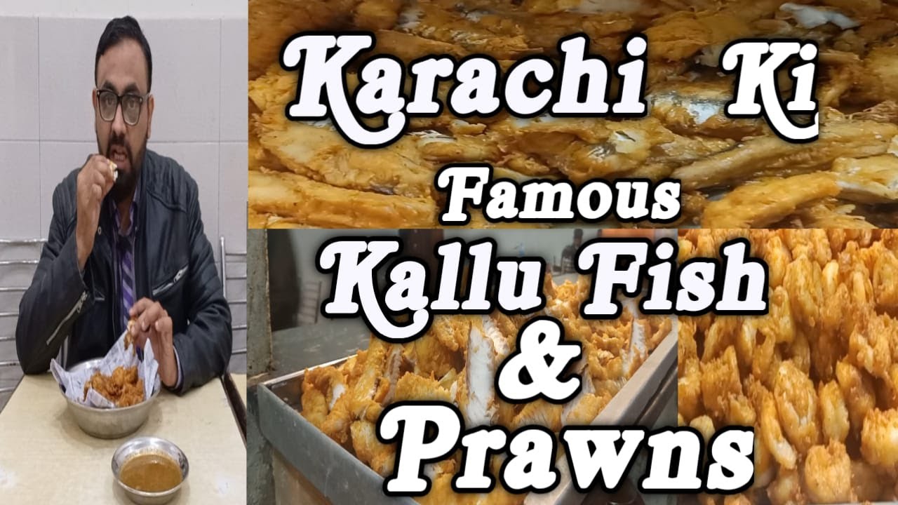 Karachi Famous Fry Fish and Prawn Kallu Fish Korangi AH Fish