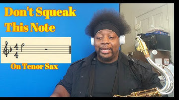 How "NOT" to Squeak on Saxophone