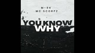 M-94 - ft. Mc Scorpz - You Know Why