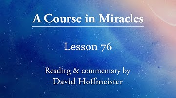 ACIM Lessons - 76 "I am under no laws but God