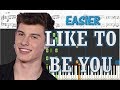 Shawn Mendes ft. Julia Michaels - Like To Be You - Piano Tutorial w/ Sheets (EASIER)