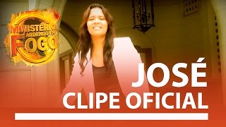 Ministério Ardendo em Fogo - José - Clipe Oficial chords