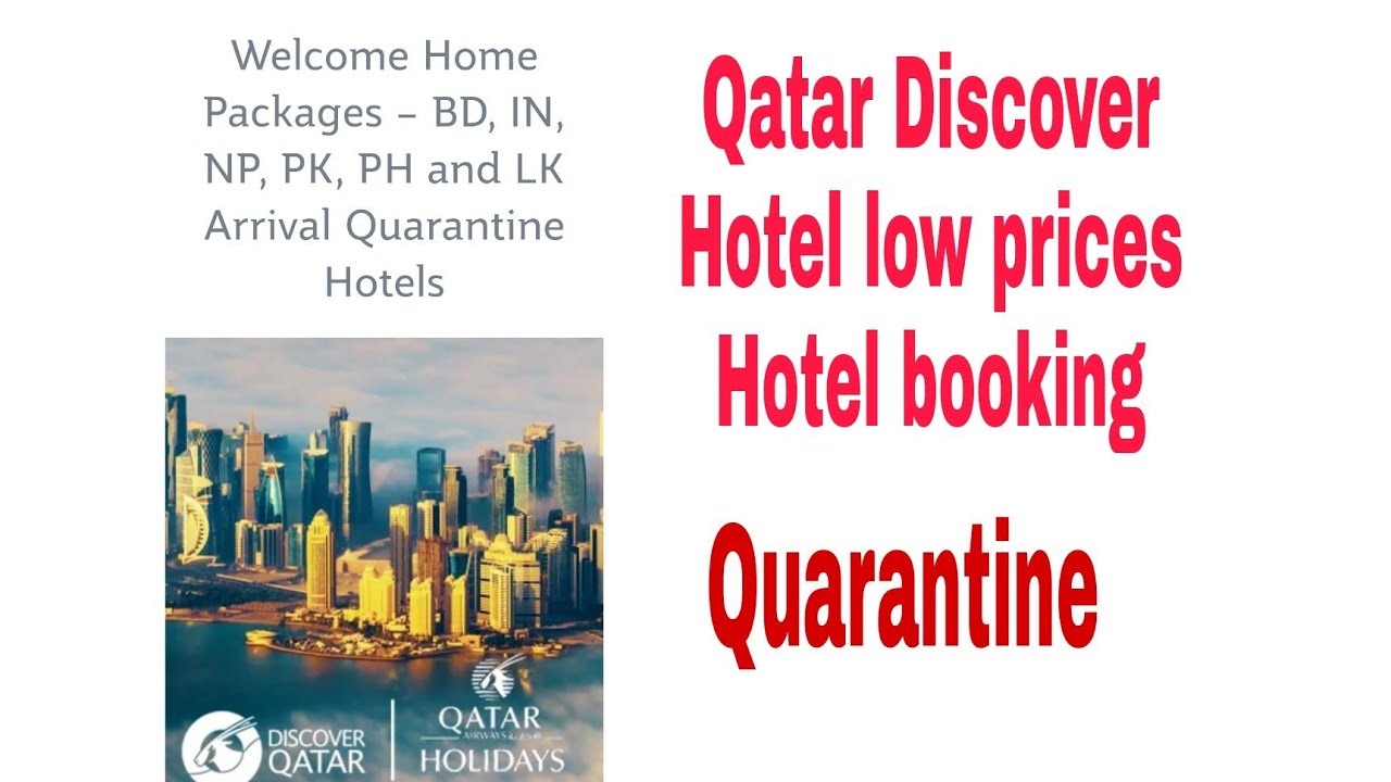 How much is Quarantine in Qatar qatar discover packages//Qatar Hotel