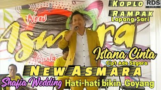LIVE II ISTANA CINTA II DANGDUT KOPLO 2021 II NEW ASMARA II SHAFIA WEDDING II RDS II ART MANAGEMENT
