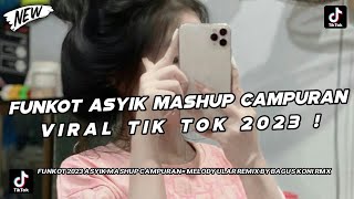 DJ FUNKOT ASYIK MASHUP TELOLET × TANTA TANTAE × MELODY ULAR VIRAL TIKTOK
