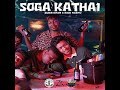 Soga Kathai Mp3 Song