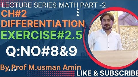 12th Class Math|| Ch#2 differentiation|| Exercise#2.5 Question NO:8 & 9