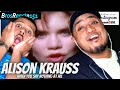 FIRST TIME HEARING Alison Krauss - When You Say Nothing At All REACTION