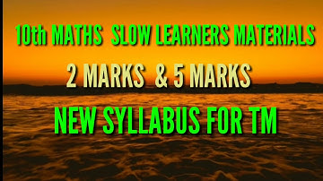 10 th MATHS IMPORTANT 2 & 5 MARKS QUESTIONS FOR  SLOW LEARNERS NEW SYLLABUS FOR TM