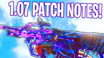 1.07 UPDATE PATCH NOTES! - TACTICAL RIFLE BUFF, SCORESTREAK NERF + MORE! (1.07 UPDATE COD BO4)